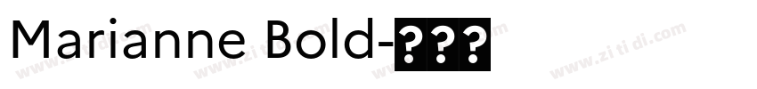 Marianne Bold字体转换